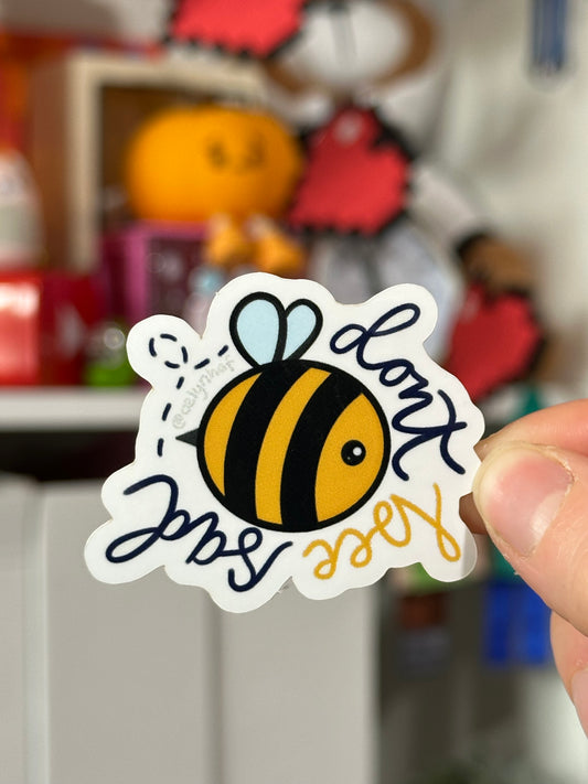 Don’t Bee Sad Vinyl Sticker